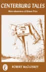 Centerburg Tales: More Adventures of Homer Price By Robert McCloskey Cover Image