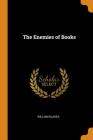 The Enemies of Books By William Blades Cover Image