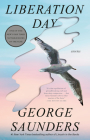 Liberation Day: Stories By George Saunders Cover Image