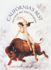 California's Best: Old West Art & Antiques (Schiffer Book for Collectors) By Witherell Cover Image