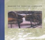 Reading the Forested Landscape: A Natural History of New England By Tom Wessels, Ann H. Zwinger (Foreword by), Brian D. Cohen (Illustrator) Cover Image