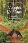 Maggie's Dilemma (Sovereign #5) By Jennifer Wixson Cover Image