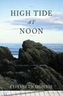 High Tide at Noon (Tide Trilogy) By Elisabeth Ogilvie Cover Image