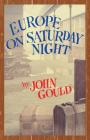 Europe on Saturday Night By John Gould Cover Image