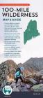100-Mile Wilderness Map & Guide By Appalachian Mountain Club Cover Image