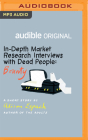 In-Depth Market Research Interviews with Dead People: Bounty: A Short Story By Alison Espach, Carol Monda (Read by), Neil Hellegers (Read by) Cover Image