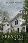 Breaking Ground By William Andrews Cover Image
