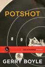Potshot: A Jack McMorrow Mystery By Gerry Boyle Cover Image