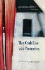 They Could Live with Themselves By Jodi Paloni Cover Image
