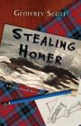 Stealing Homer: A Rascal Harbor Novel By Geoffrey Scott Cover Image